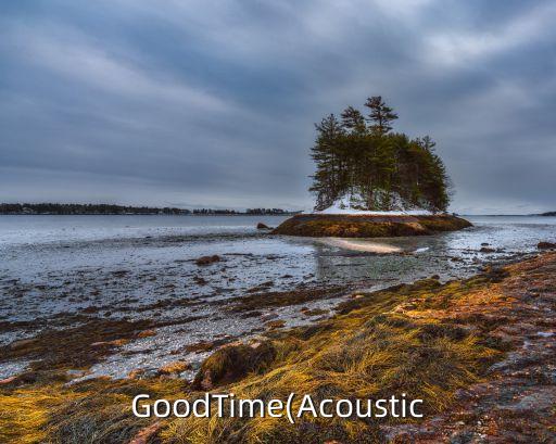 GoodTime(Acoustic