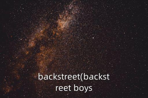 backstreet(backstreet boys